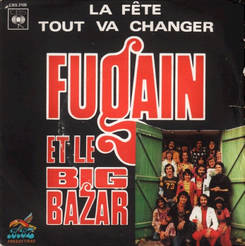 La Fête / Tout va changer