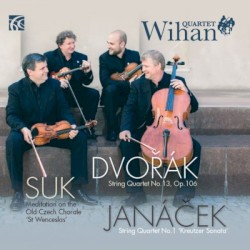 Dvořák: String Quartet no. 13, op. 106 / Suk: Meditation on the Old Czech Chorale "St. Wenceslas" / Janáček: String Quartet no. 1 "Kreutzer Sonata"