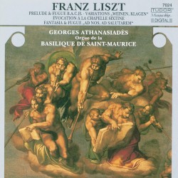 Prelude & Fugue B.A.C.H. / Variations "Weinen, Klagen" / Évocation à la Chapelle Sixtine / Fantasia & Fugue "Ad nos, ad salutarem"