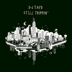 Still Trippin’