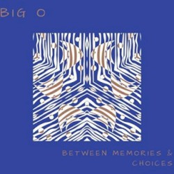 Between Memories & Choices