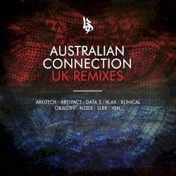 Australian Connection: UK Remixes