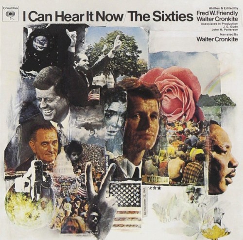 I Can Hear It Now / The Sixties