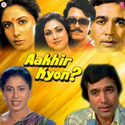 Aakhir Kyon?