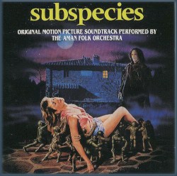 Subspecies: Original Motion Picture Soundtrack