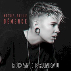 Notre Belle Démence (Version 2019)