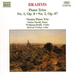 Piano Trios no. 1, op. 8 / no. 2, op. 87