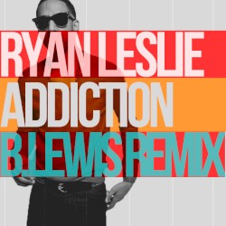 Addiction (B. Lewis Remix)