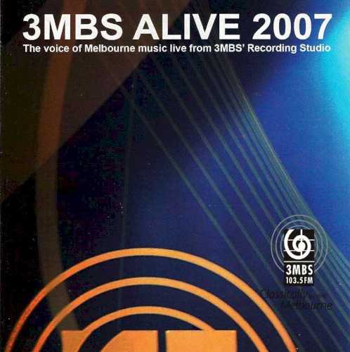 3MBS Alive 2007