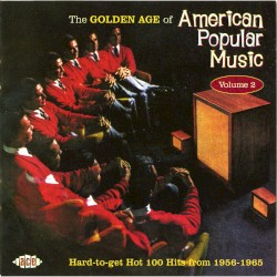 The Golden Age of American Popular Music, Volume 2