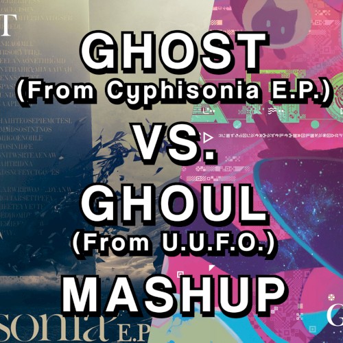 GHOST VS. GHOUL Mashup