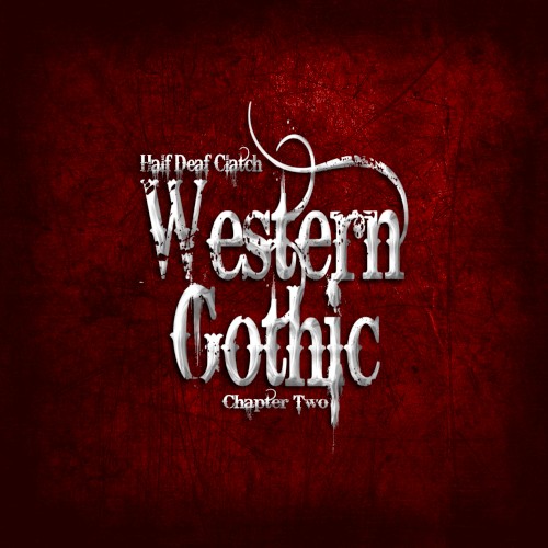 Western Gothic (Chapter Two)
