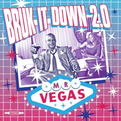 Bruk It Down 2.0