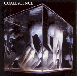 Coalescence
