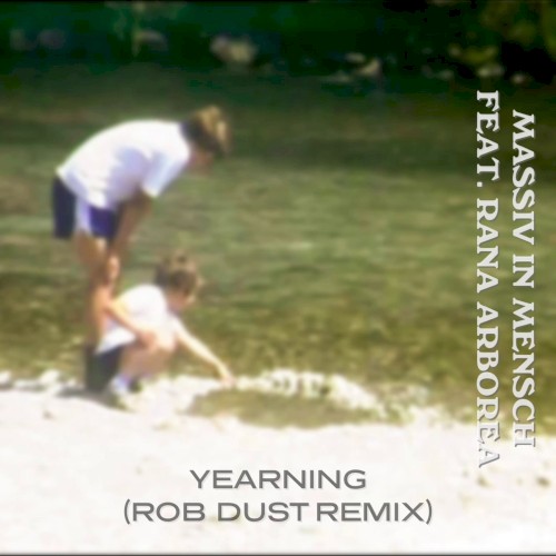 Yearning (Rob Dust remix)