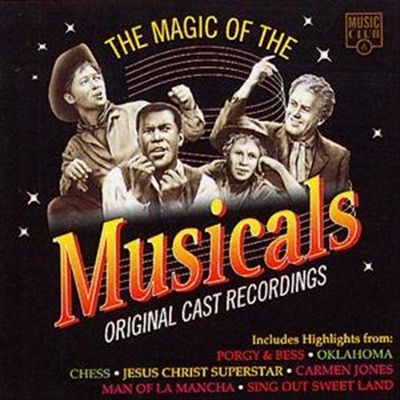 The Magic of the Musicals: Original Cast Recordings