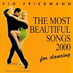 The Most Beautiful Songs for Dancing 2000
