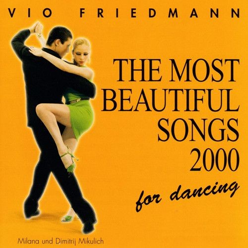 The Most Beautiful Songs for Dancing 2000