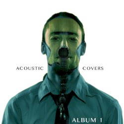 Acoustic Covers Album 1