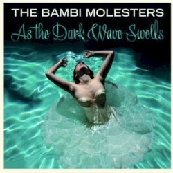 As the Dark Wave Swells