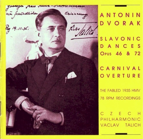 Slavonic Dances, Opus 46 & 72, Carnival Overture