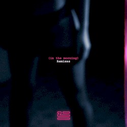 In the Morning (Remixes)