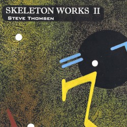 Skeleton Works II