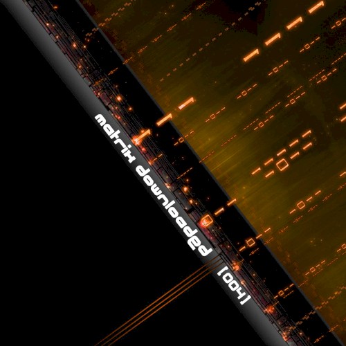 Matrix Downloaded 004