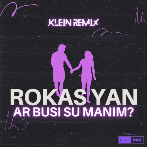Ar būsi su manim? | .klein remix