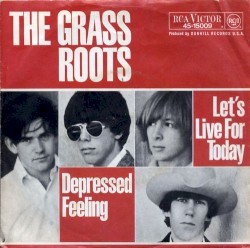 Let's Live for Today / Depressed Feeling