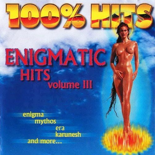 100% Hits: Enigmatic Hits, Volume 3