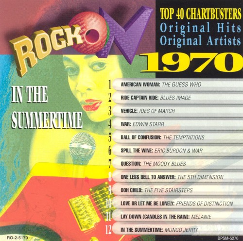 Rock On: 1970: In the Summertime