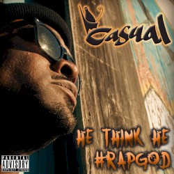 HE Think He #Rapgod