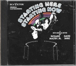 Starting Here, Starting Now (1977 original off-Broadway cast)