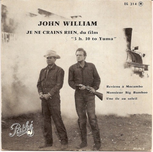 Je ne crains rien (du film "3 h. 10 to Yuma")