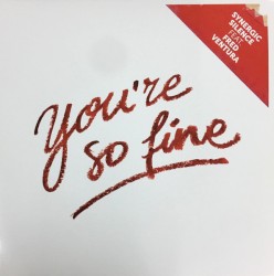 You're So Fine