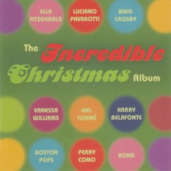 The Incredible Christmas Album