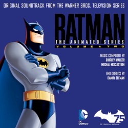 Batman: The Animated Series, Vol. 2: Original Soundtrack From the Warner Bros. Television Series