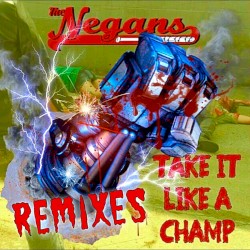 Take It Like a Champ REMIXES