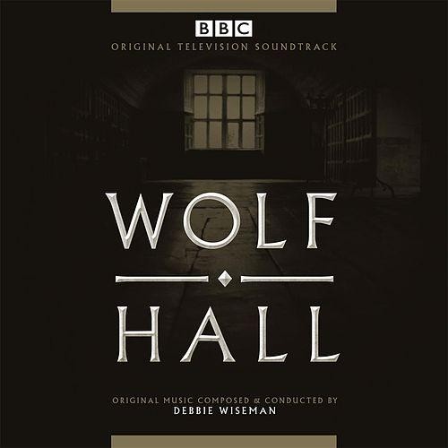 Wolf Hall: Original Television Soundtrack