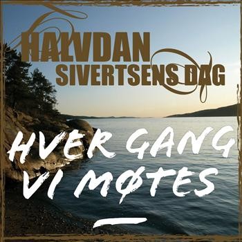Hver gang vi møtes: Sesong 1: Halvdan Sivertsens dag