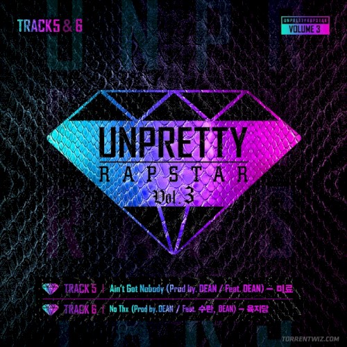 언프리티 랩스타 3 Track 5 & 6