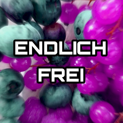 Endlich Frei