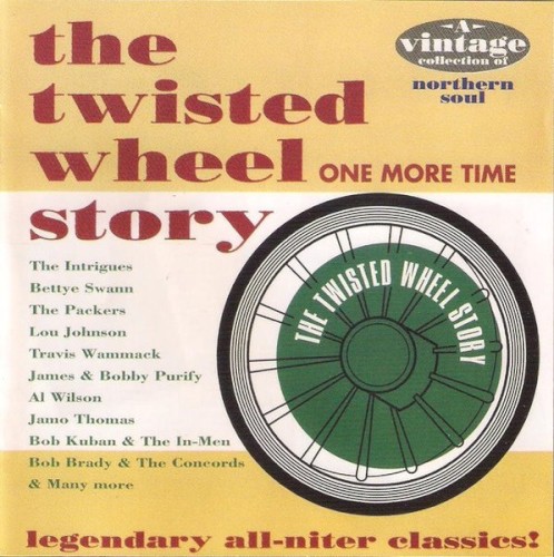 The Twisted Wheel Story – One More Time