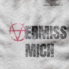 VERMISS MICH