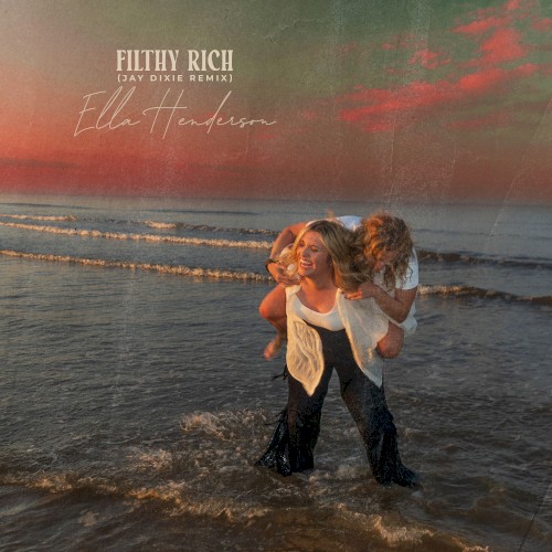 Filthy Rich (Jay Dixie remix)