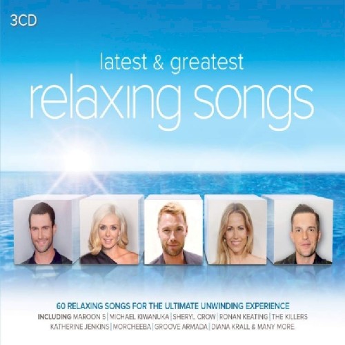 Latest & Greatest Relaxing Songs