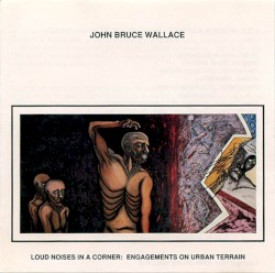 Loud Noises in a Corner: Engagements on Urban Terrain