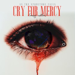 Cry for Mercy (Maps Edition)