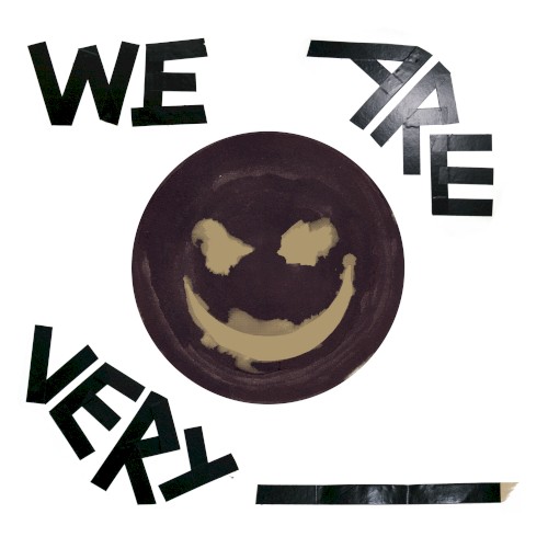 We Are Very Happy